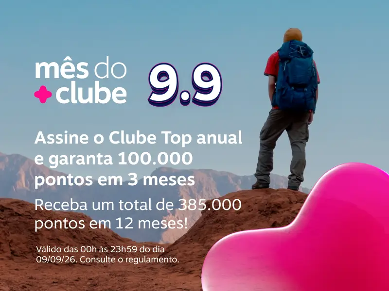 Assine o Clube Top anual e garanta 100.000 pontos em 3 meses. Receba um total de 385.000 pontos em 12 meses! 