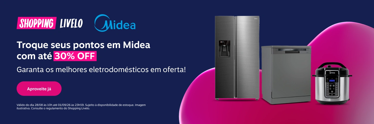 Shopping Livelo. Troque seus pontos em Midea com até 30 por cento de desconto. Garanta os melhores eletrodomésticos em oferta!