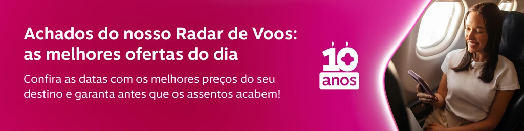 Achados do nosso Radar de Voos: as melhores ofertas do dia  Confira as datas com os melhores preços do seu destino e garanta antes que os assentos acabem!, imagem clicável, ir para https://www.livelo.com.br/ofertas-passagens