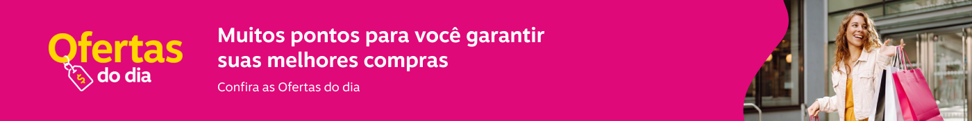 Muitos pontos para você garantir suas melhores compras