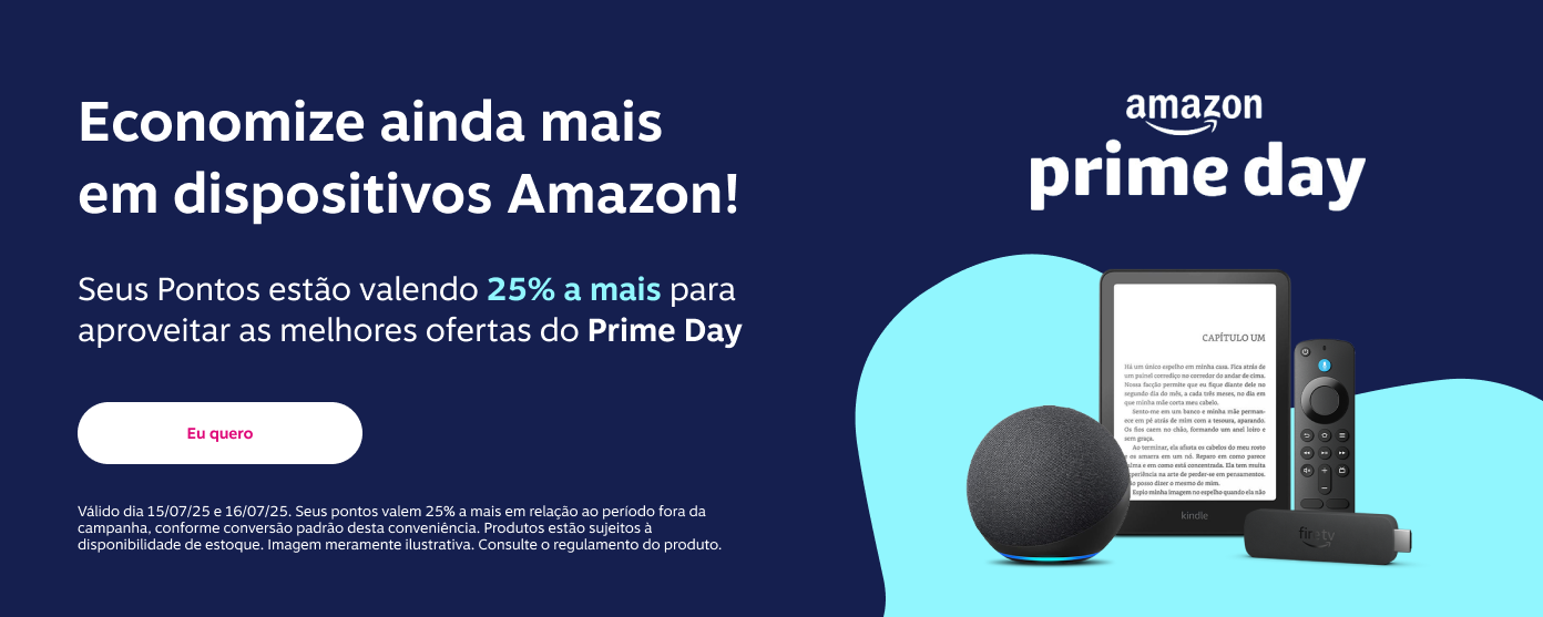Economize ainda mais em dispositivos Amazon! Seus pontos estão valendo 25 por cento a mais para aproveitar as melhores ofertas do Prime Day.