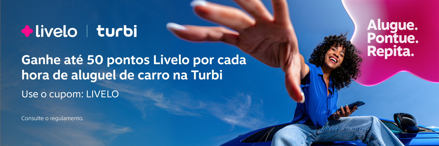 Ganhe até 50 pontos Livelo por cada hora de aluguel e carro na Turbi. Use o cupom: LIVELO