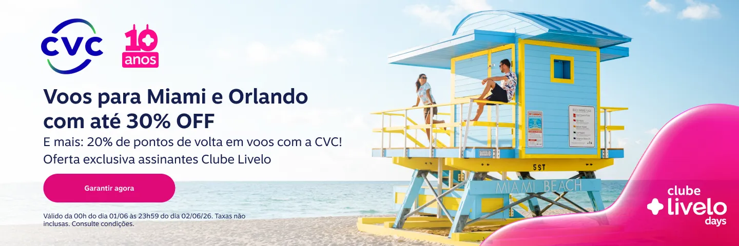 Voos para Miami e Orlando com até 30% OFF. Oferta exclusiva assinantes Clube Livelo