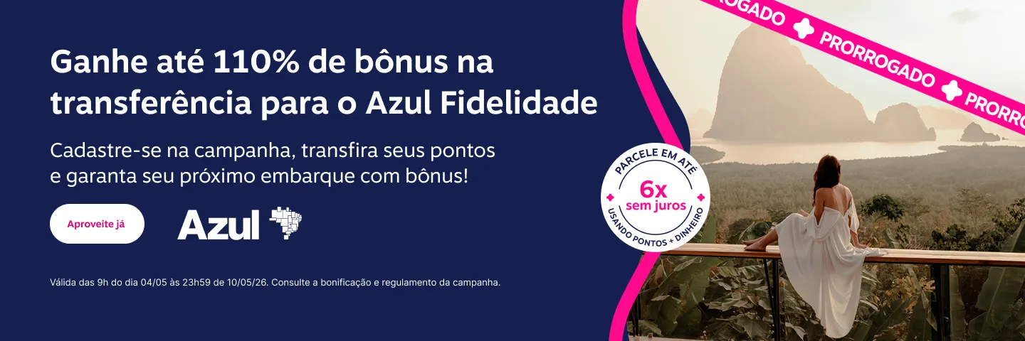 Ganhe até 110% de bônus na transferência para o Azul Fidelidade!​ Cadastre-se na campanha e transfira seus pontos