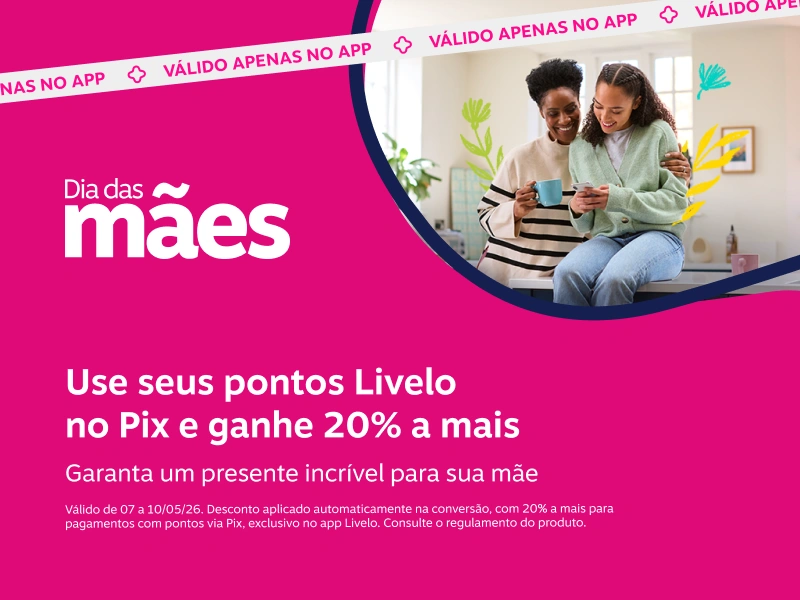 Use seus pontos Livelo no Pix e ganhe 20% a mais. Garanta um presente incrível para sua mãe