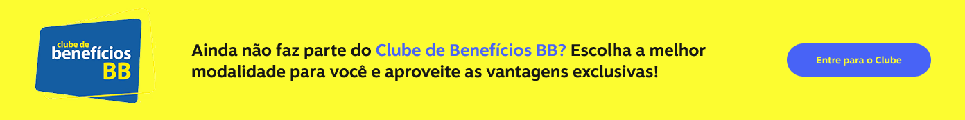 Ainda não faz parte do Clube de Benefícios BB? Escolha a melhor modalidade para você e aproveite as vantagens exclusivas!, imagem clicável, ir para https://www.bb.com.br/site/pra-voce/beneficios-bb/clube-de-beneficios/escolha-seu-clube/