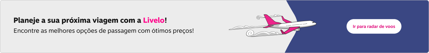 Planeje sua próxima viagem com a Livelo! Encontre as melhores opções de passagem com ótimos preços!, imagem clicável, ir para https://www.livelo.com.br/ofertas-passagens