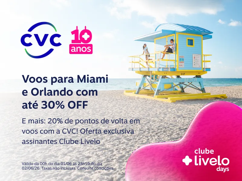 Voos para Miami e Orlando com até 30% OFF. Oferta exclusiva assinantes Clube Livelo