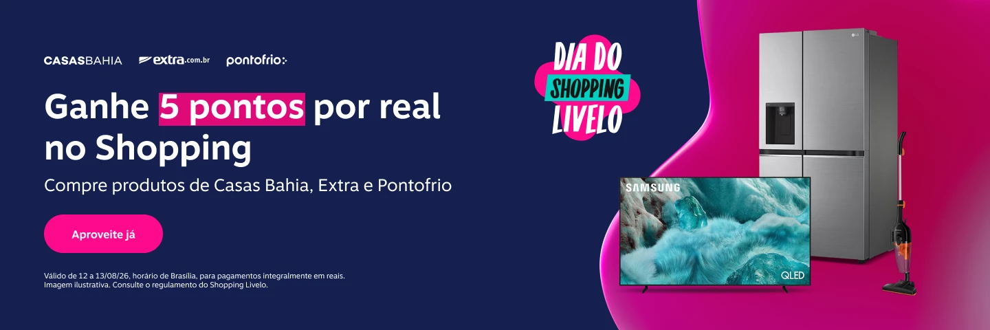 Ganhe 5 pontos por real no Shopping. Compre produtos de Casas Bahia, Extra e Pontofrio.