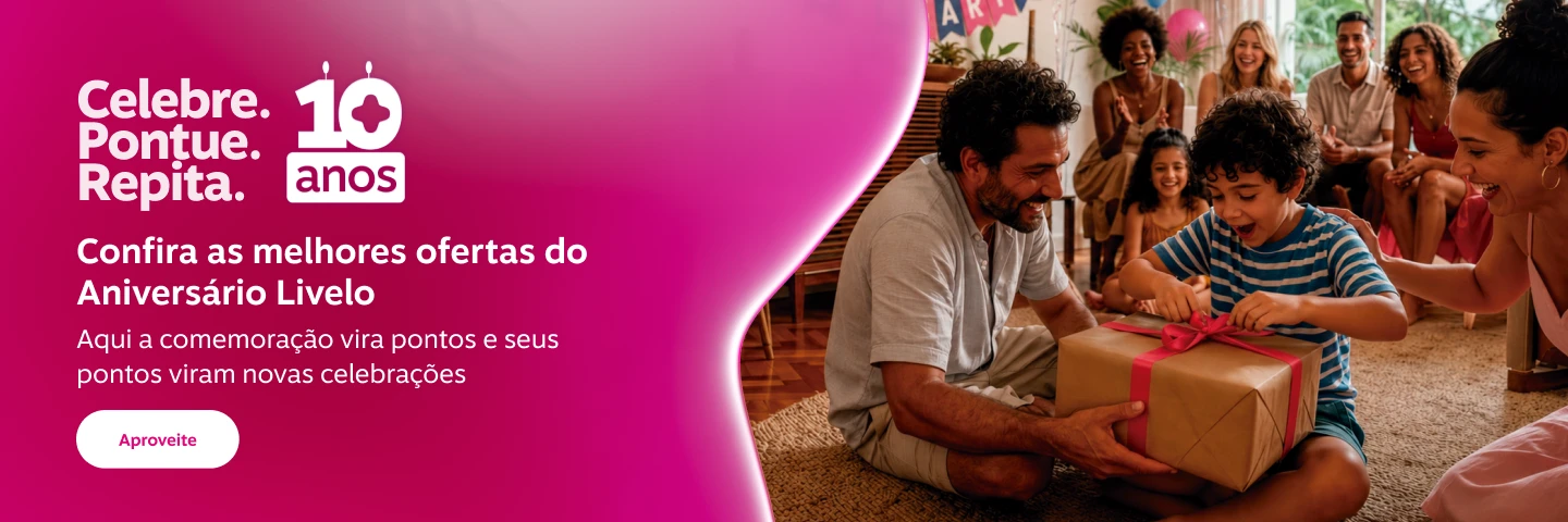 O Aniversário Livelo começou: vem conferir as ofertas! Vem celebrar com a gente e pontuar muito!