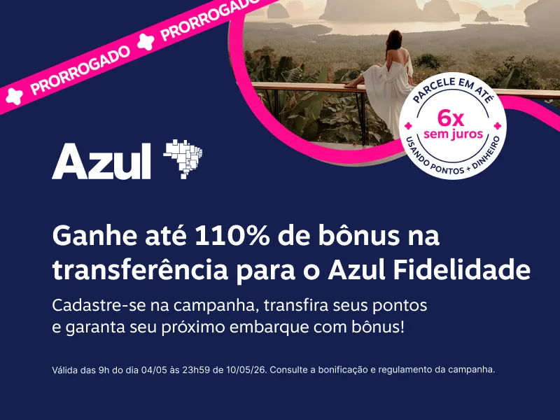 Ganhe até 110% de bônus na transferência para o Azul Fidelidade!​ Cadastre-se na campanha e transfira seus pontos