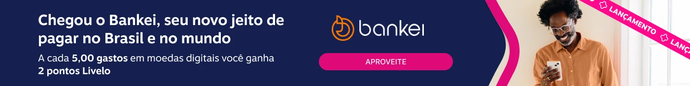 Chegou o Bankei, seu novo jeito de pagar no Brasil e no mundo. A cada 5,00 gastos em moedas digitais você ganha 2 pontos Livelo, imagem clicável, ir para https://www.livelo.com.br/juntar-pontos/parceiros/bankei/ban