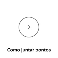 Acumule pontos no dia a dia, ir para /juntar-pontos