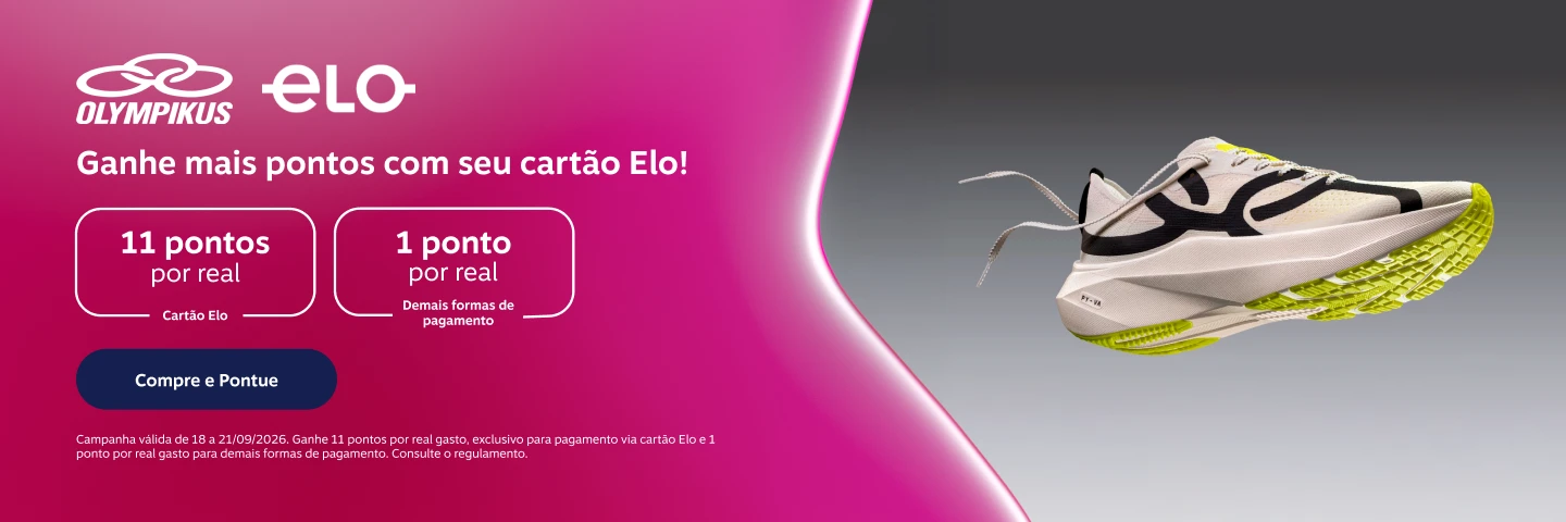 Pontue mais com Olympikus e Magalu.Comprando com o cartão Elo, você garante 11 pontos por real gasto.