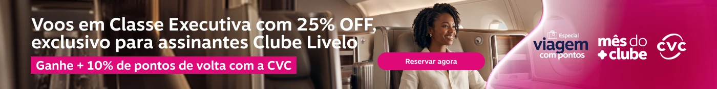 Voos em Classe Executiva com 25% OFF, exclusivo para assinantes Clube Livelo. Ganhe + 10% de pontos de volta com a CVC, imagem clicável, ir para https://www.livelo.com.br/ofertas-passagens?class=BUSINESS