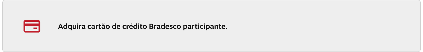 Adquira cartão de crédito Bradesco participante.