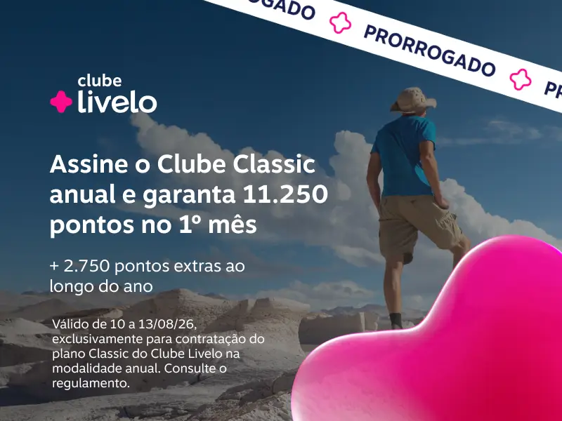 Assine o Clube Classic anual e garanta 11.250 pontos no 1º mês. Mais 2.750 pontos extras² ao longo do ano