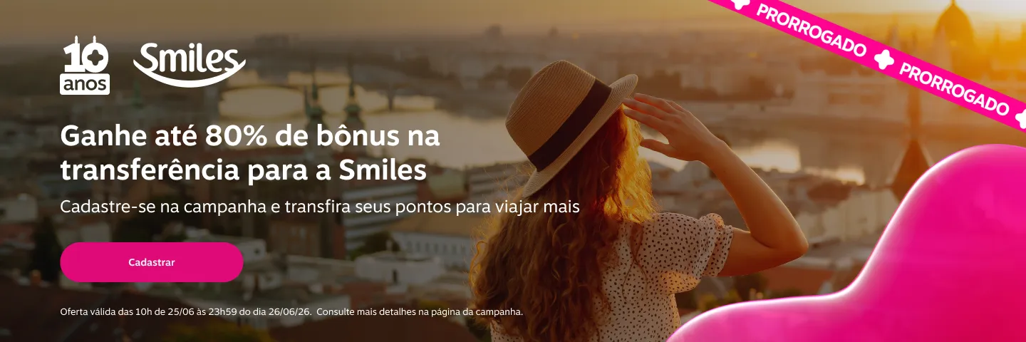 Ganhe até 80% de bônus na Smiles! Cadastre-se na campanha e transfira seus pontos para viajar mais