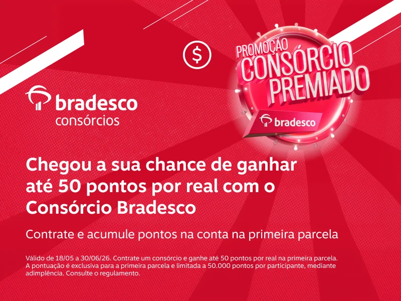 Chegou a sua chance de ganhar até 50 pontos por real com o Consórcio Bradesco. Contrate e acumule pontos na conta na primeira parcela