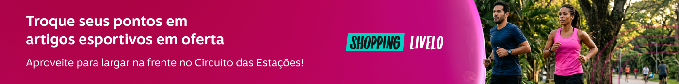 Shopping Livelo. Troque seus pontos em artigos esportivos em oferta. Aproveite para largar na frente no Circuito das Estações!, imagem clicável, ir para https://www.livelo.com.br/shopping/colecoes/loucos-por-esportes