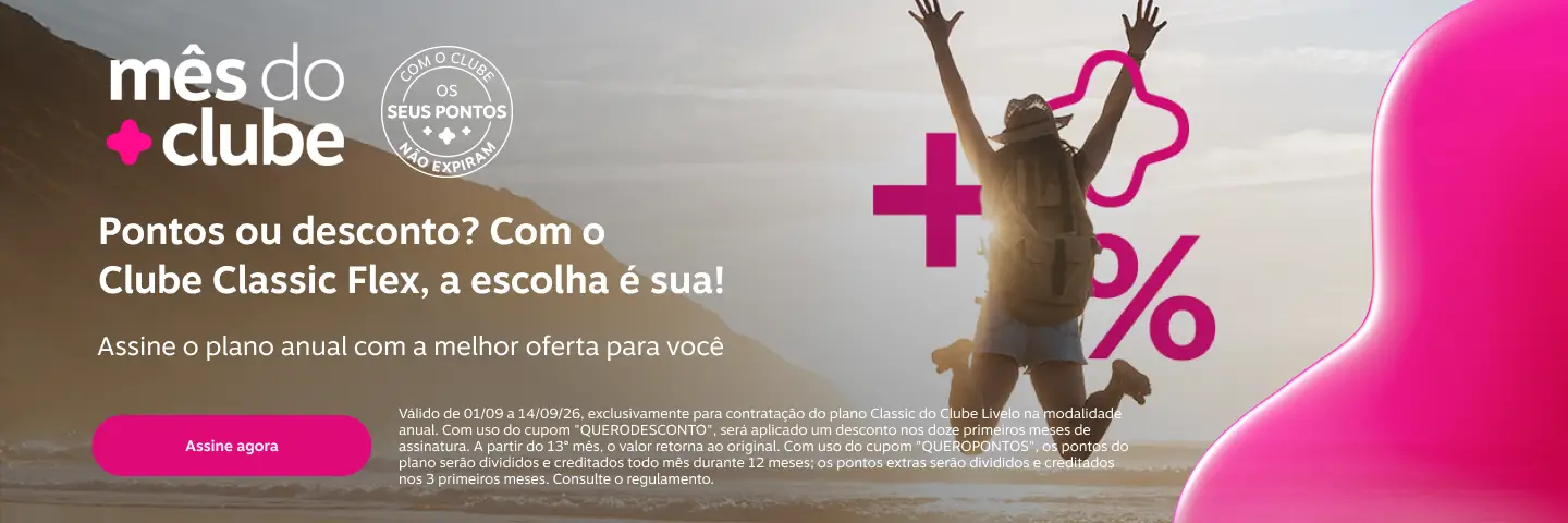 Pontos ou desconto? Com o Clube Classic Flex, a escolha é sua! Assine o plano anual com a melhor oferta para você