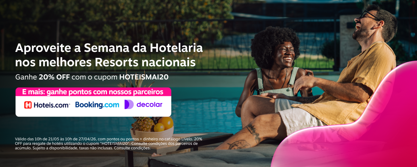 Semana da Hotelaria 20% OFF com o cupom HOTEISMAI20 ou junte pontos com os nossos parceiros 