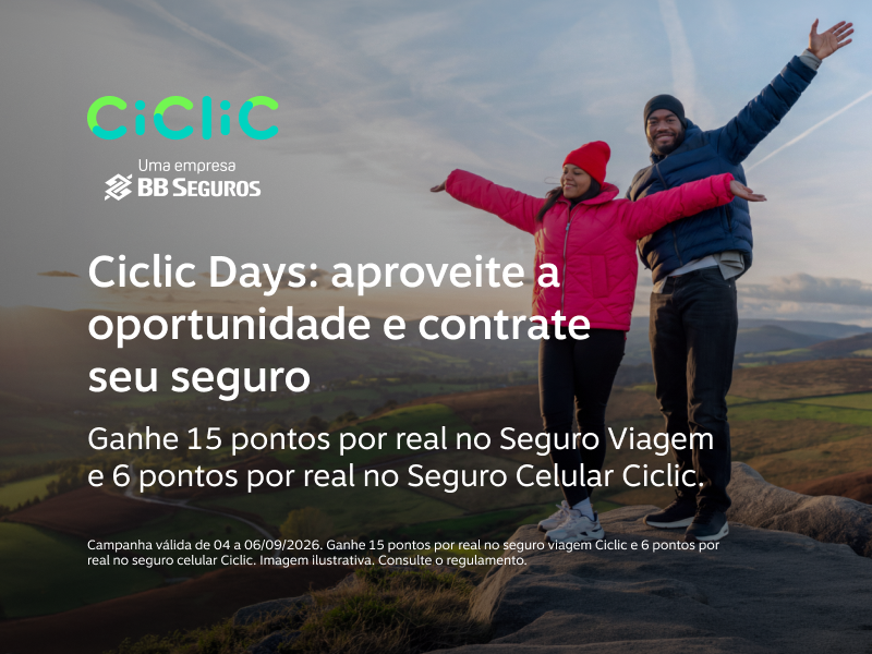 Ciclic Days: contrate seu seguro e ganhe até 15 pontos por real. Garanta o Seguro Viagem ou Seguro Celular Ciclic