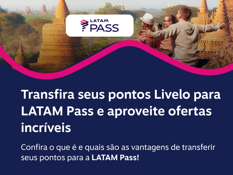 Transfira seus pontos Livelo para LATAM Pass e aproveite ofertas incríveis