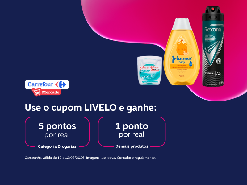Use o cupom LIVELO e ganhe no Carrefour Mercado: 5 pontos por realna categoria Drogarias e 1 ponto por real demais produtos