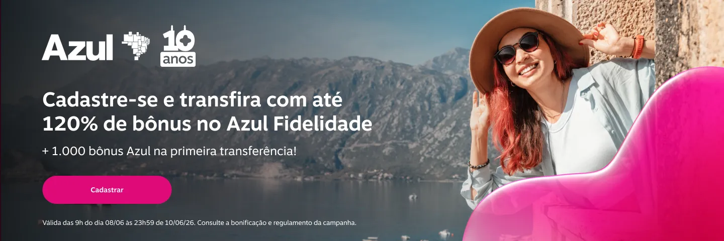 Ganhe até 120% de bônus no Azul Fidelidade. E mais: na primeira transferência ganhe +1000 pontos bônus. Cadastre-se na campanha e transfira!