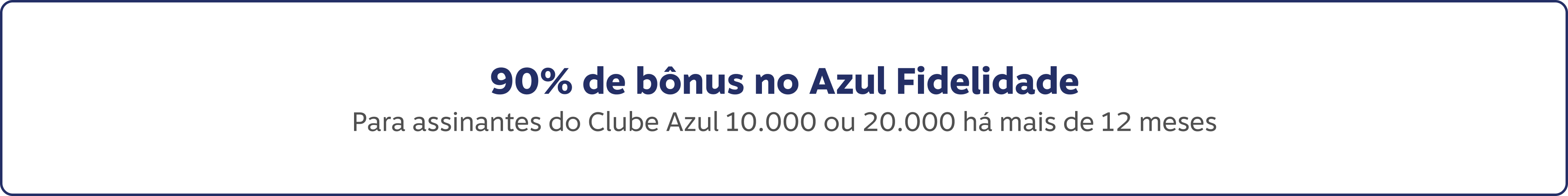 90% de bônus na Azul Fidelidade