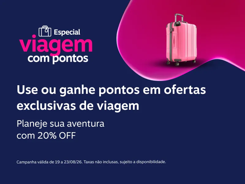 Use ou ganhe pontos em ofertas exclusivas de viagem. Planeje sua aventura com 20% OFF