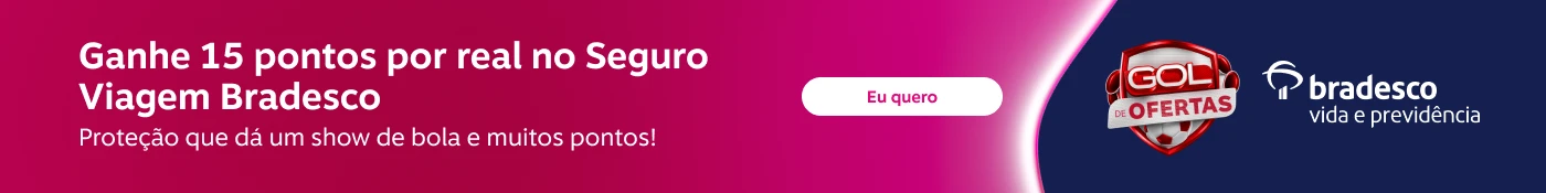 Ganhe 15 pontos por real no Seguro Viagem Bradesco. Proteção que dá um show de bola e muitos pontos!, imagem clicável, ir para https://www.livelo.com.br/bra/gol-de-ofertas