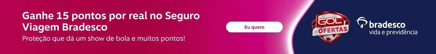Ganhe 15 pontos por real no Seguro Viagem Bradesco. Proteção que dá um show de bola e muitos pontos!, imagem clicável, ir para https://www.livelo.com.br/bra/gol-de-ofertas