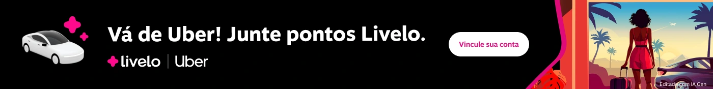 Vá de Uber! Junte pontos Livelo, imagem clicável, ir para /uber