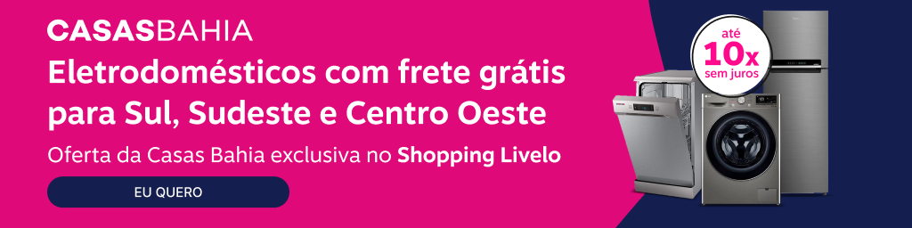 Shopping Livelo. Eletrodomésticos com frete grátis para Sul, Sudeste e Centro Oeste. Oferta da Casas Bahia exclusiva no Shopping Livelo., imagem clicável, ir para https://www.livelo.com.br/shopping/colecoes/eletrodom-casas-bahia