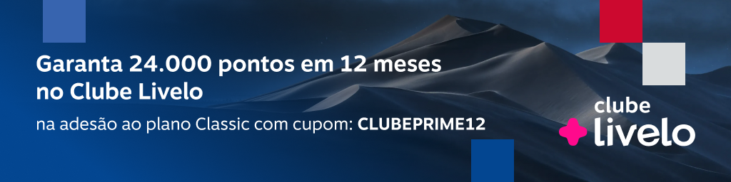 Garanta 24.000 pontos em 12 meses no Clube Livelo. https://www.livelo.com.br/viagens/passagens, imagem clicável, ir para https://www.livelo.com.br/clube