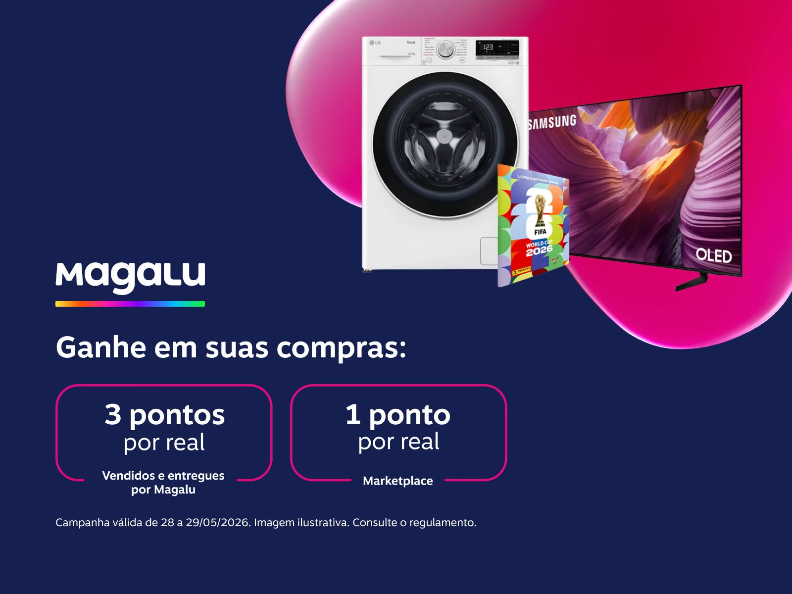 Ganhe em suas compras: 3 pontos por real em vendidos e entregues por Magalu e 1 ponto por real para marketplace