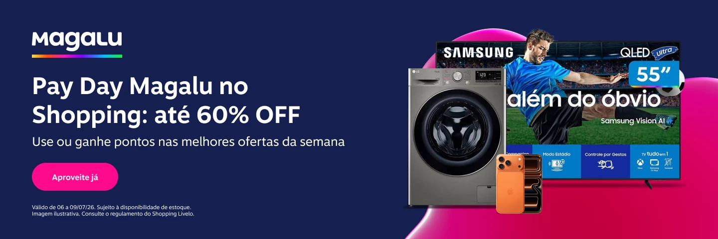Pay Day Magalu no Shopping com até 60 por cento de desconto. Use ou ganhe pontos nas melhores ofertas da semana.