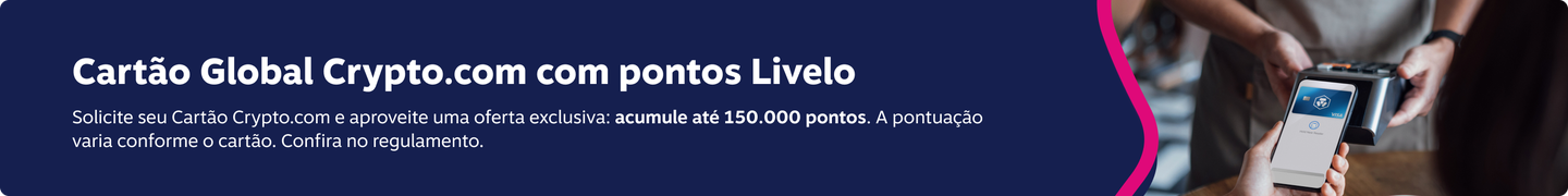 Cartão Crypto.com com pontos Livelo. Solicite seu Cartão Crypto.com e aproveite uma oferta exclusiva: acumule até 150.000 pontos. A pontuação varia conforme o cartão. Confira no regulamento.