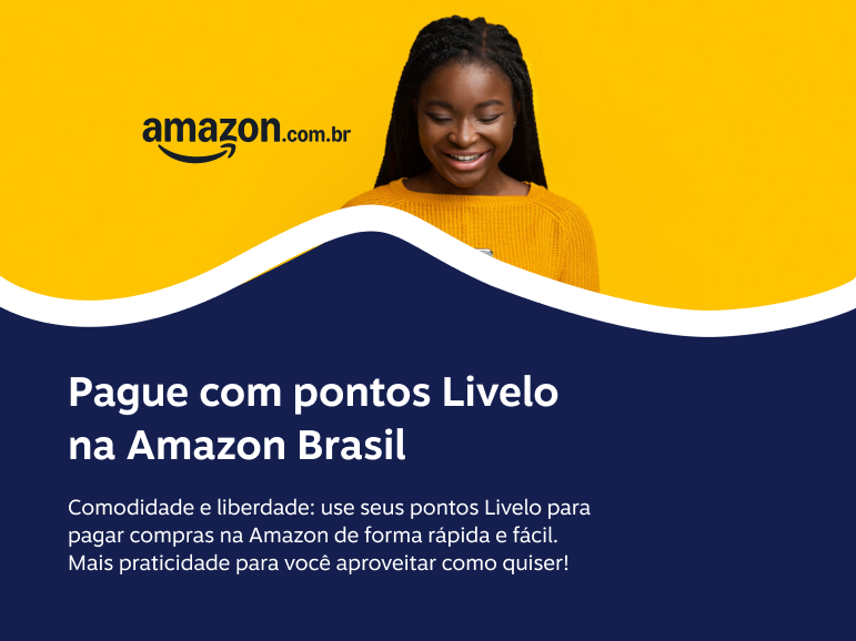 Pague com pontos Livelo na Amazon Brasil