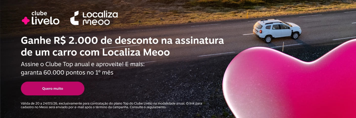 Ganhe R$ 2.000 de desconto na assinatura de um carro com Localiza Meoo. Assine o Clube Top anual e aproveite! E mais: garanta 60.000 pontos no 1º mês