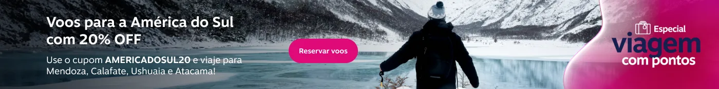 Voos para a América do Sul com 20% OFF. Use o cupom AMERICADOSUL20 e viaje para Mendoza, Calafate, Ushuaia e Atacama!, imagem clicável, ir para https://www.livelo.com.br/ofertas-passagens?period=1-2%2C3-6%2C7-12%2C13-20&destination=MDZ%2CUSH%2CCJC%2CFTE 