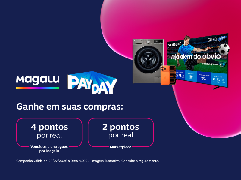 Ganhe em suas compras no Magalu: 4 pontos por real em vendidos e entregues por Magalu e 2 pontos por real nos produtos do marketplace