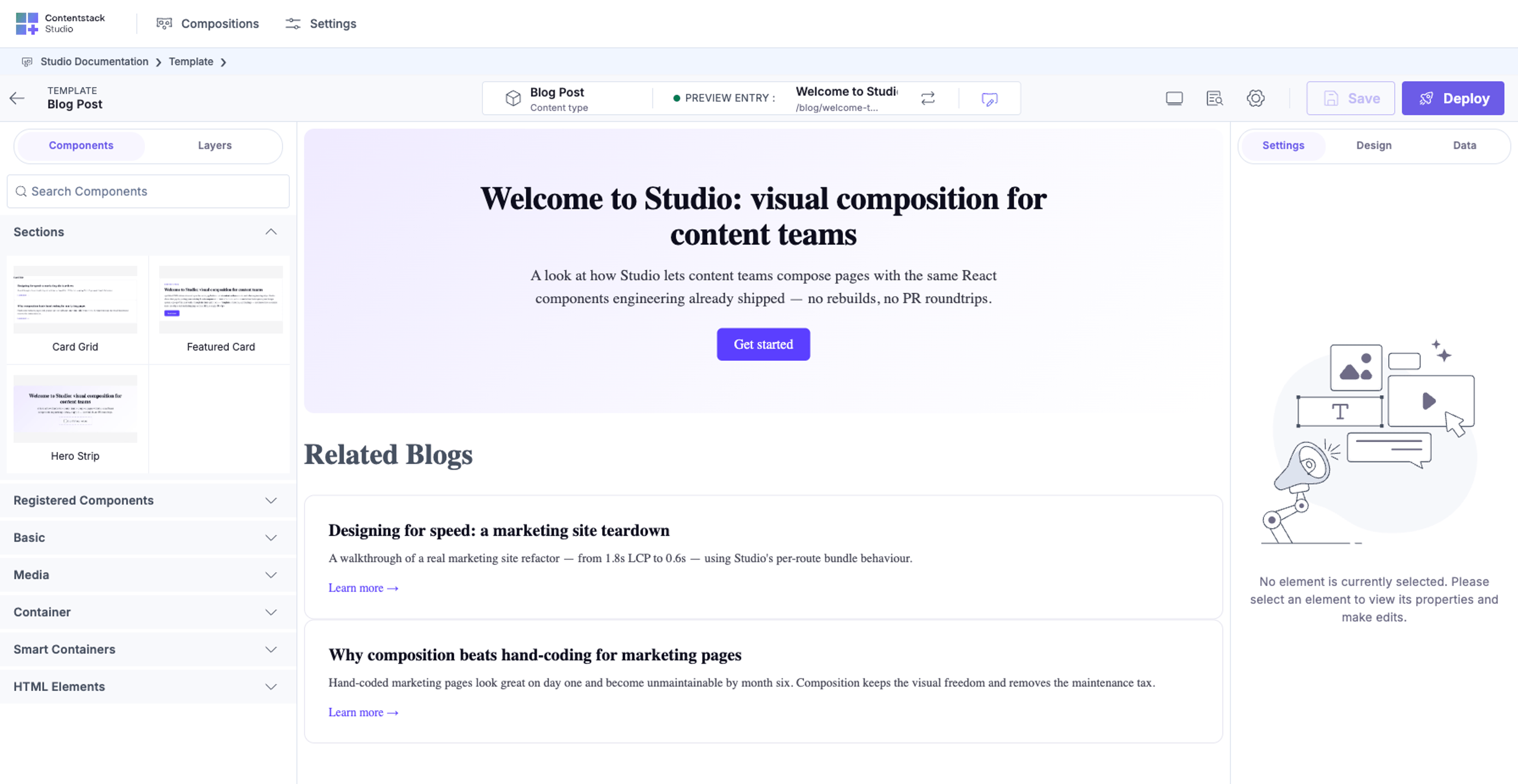 Blog Post Connected Template canvas: top bar shows the Preview Entry chip ("Welcome to Studio…"), Save and Deploy buttons on the right. Canvas renders the Hero Section (headline "Welcome to Studio: visual composition for content teams" and Get started CTA) and below it a "Related Blogs" list with two iterated card items ("Designing for speed, and so on", "Why composition beats hand-coding for marketing pages"). Left palette shows Sections category expanded with the two dropped Section tiles.