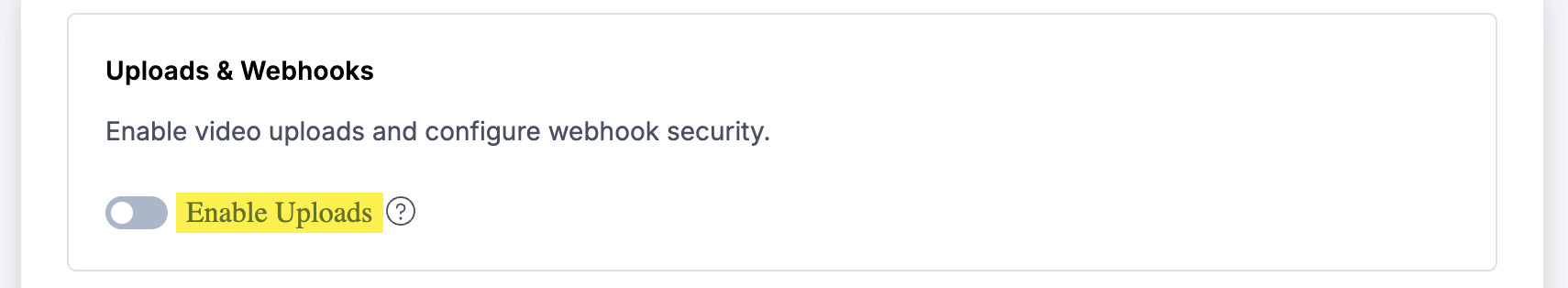 Mux-Configuration-Uploads-And-Webhooks-Enable