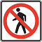Placa de trânsito que significa proibida passagem de pedestres