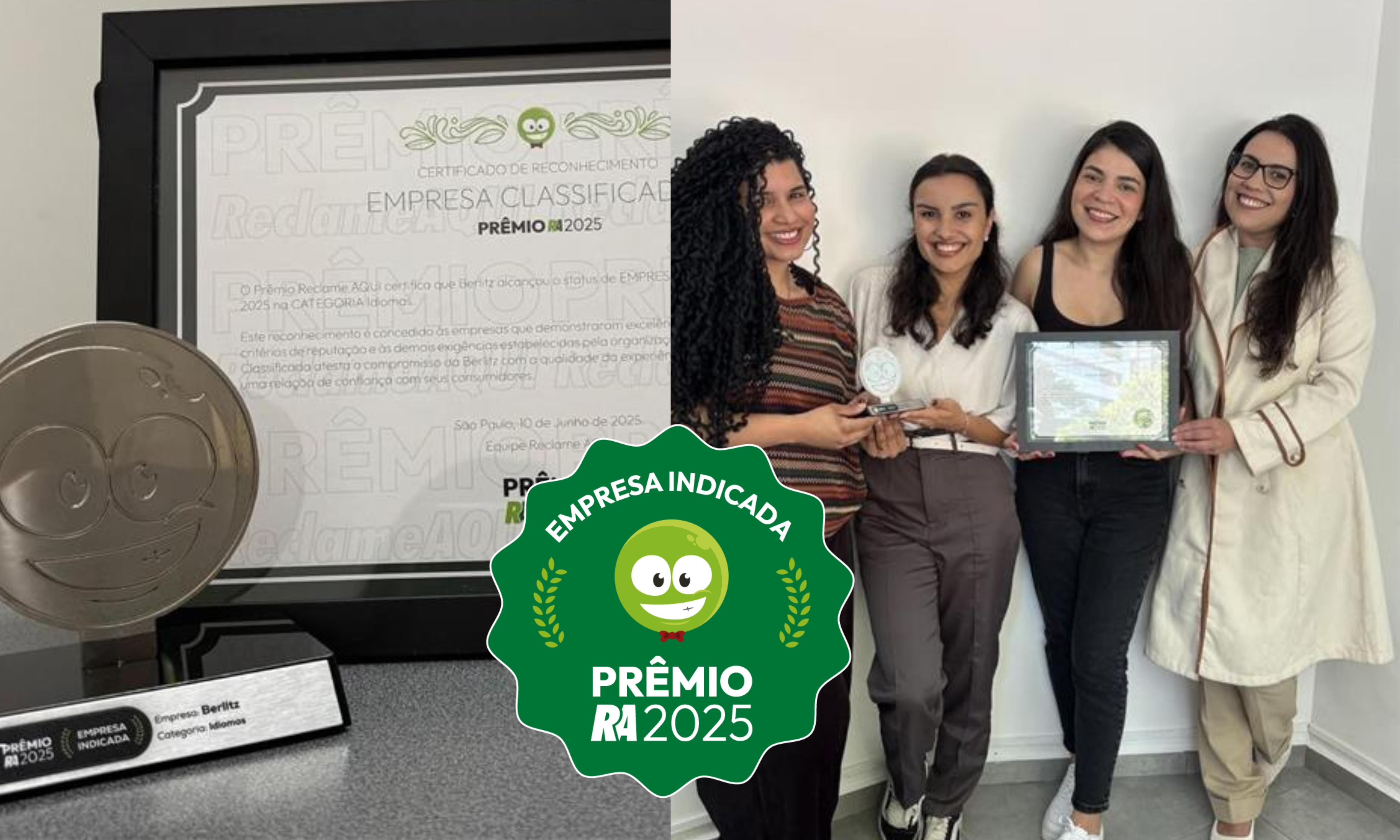 As meninas do atendimento do Berlitz foram nomeadas ao Prêmio Reclame AQUI 2025.