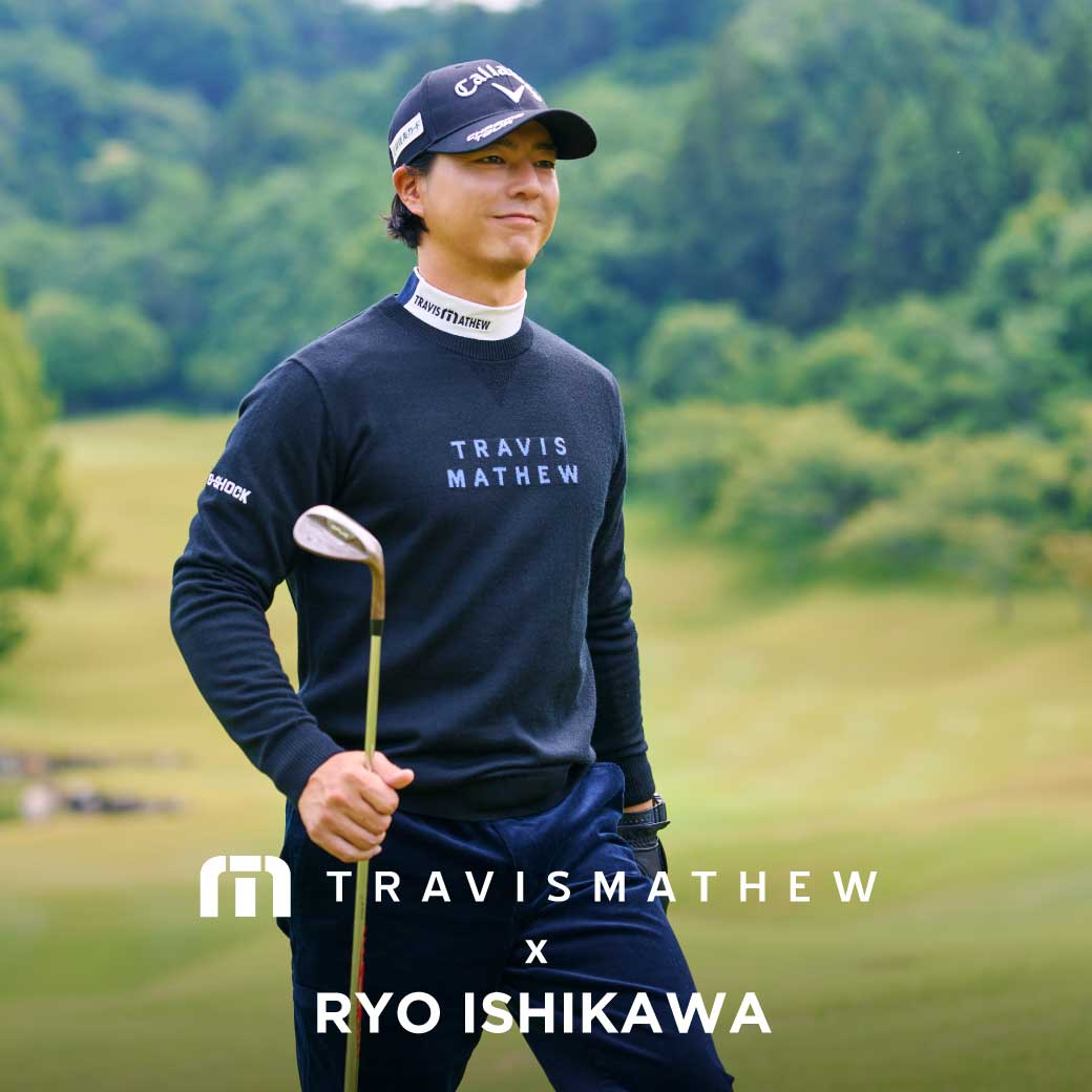 TravisMathew 3.0 LOOKBOOK【キャロウェイ(Callaway)公式サイト】