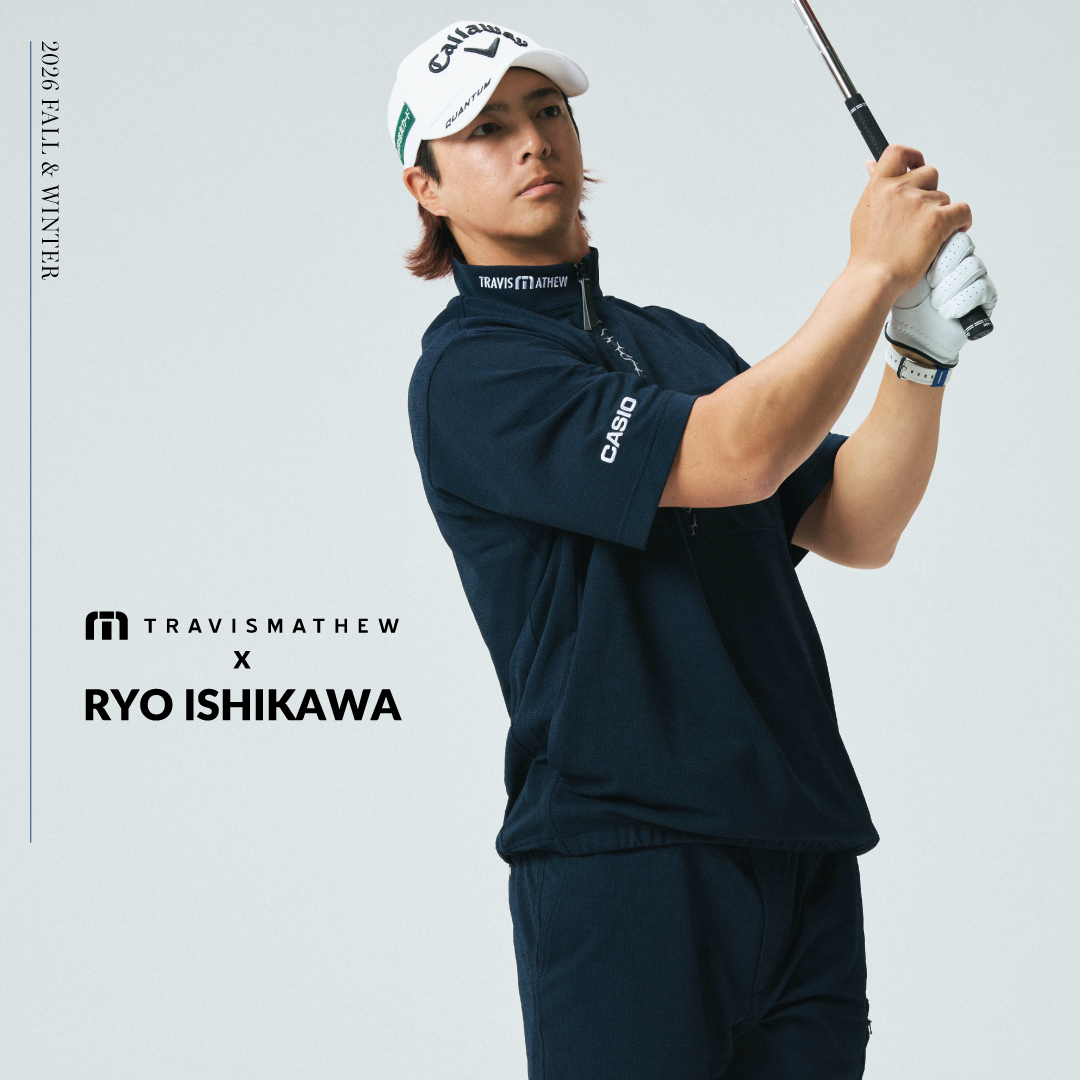 石川遼プロ着用アイテム | トラヴィスマシュー(TRAVISMATHEW)公式通販